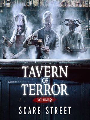 cover image of Tavern of Terror Volume 8